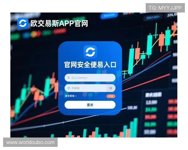 欧博app登录注册入口官网网址安全登录流程及账号注册详细流程